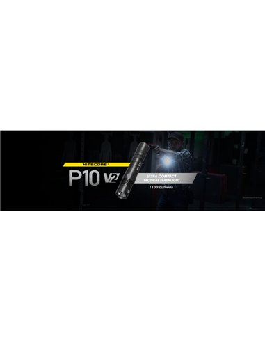 Lampe torche ultra compacte Nitecore P10 V2 1 100 lumens, portée de 201 mètres, stroboscope, IP68
