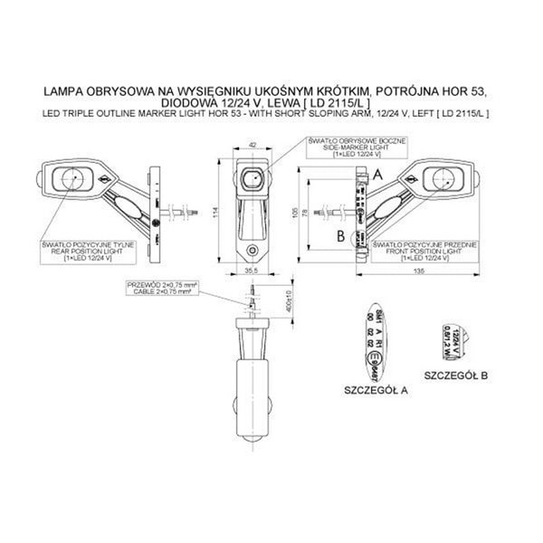 Sirene LED LD 2115 com 3 funções, braço curto e angulado, homologada para 12/24V R1, SM1 e A IP68.