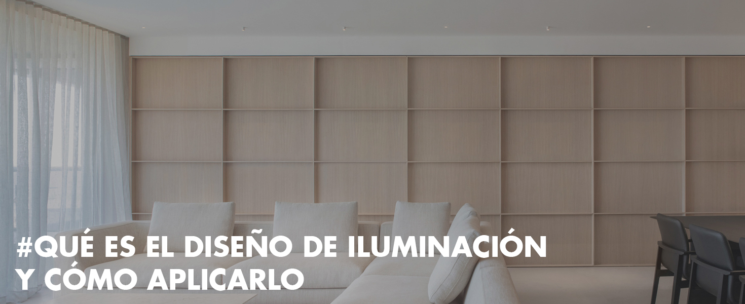 Qué es el diseño de iluminación