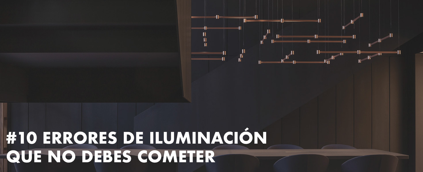 10 errores de iluminación que no debes cometer