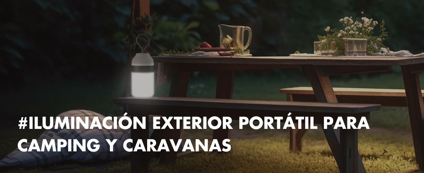 blog-iluminacion-exterior-portatil-para-camping-y-caravanas