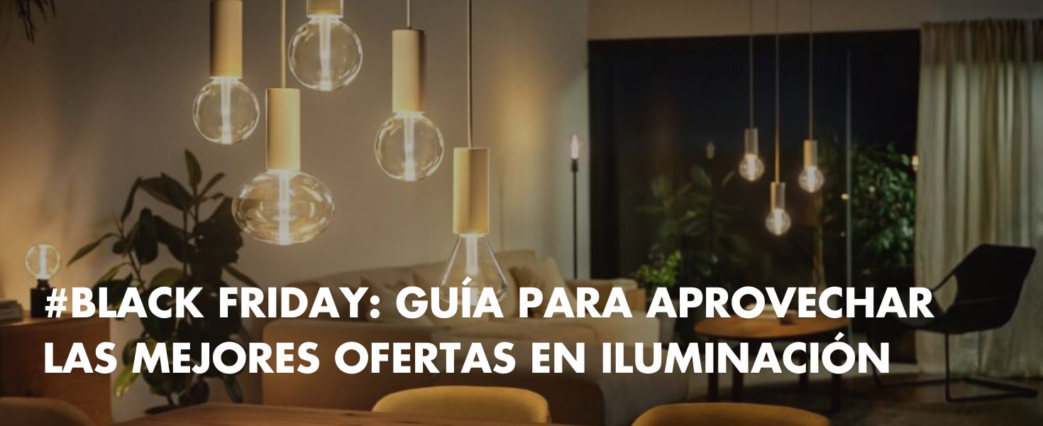 blog-black-friday-guia-para-aprovechar-las-mejores-ofertas-en-iluminacion